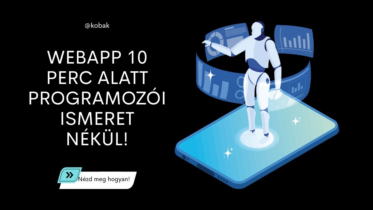 Saját app 10 perc alatt, programozói tudás nélkül